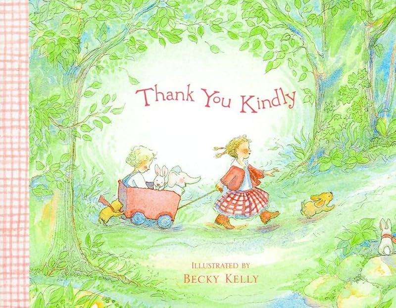 Thank You Kindly by Becky Kelly