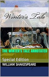 The Winter's Tale Annotated: Special Edition (ws Book 15)