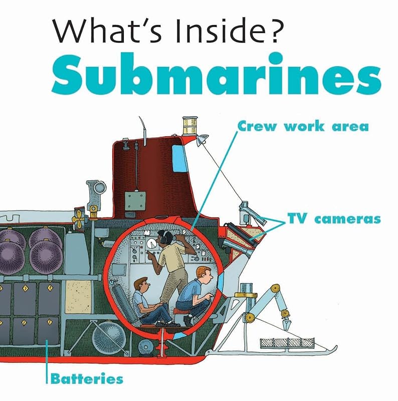 Submarines (What's Inside?) by David West