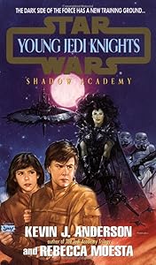 Shadow academy: young jedi knights #2 (Star Wars: Young Jedi Knights) by Kevin J. Anderson