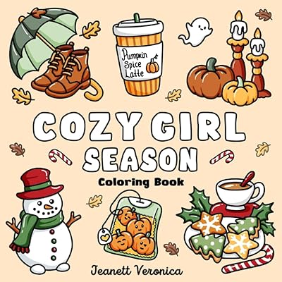 Cozy Girl Season: Bold and Easy Coloring Book for Adults & Teens, Featuring Fall, Halloween, and Christmas Designs | Simple, Cute Illustrations for Hygge and Relaxation