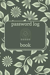 password log book: password books new release.alphabetical password book.password log book and internet password organizer. small size 6” x 9”. so practical by curvasud publishing