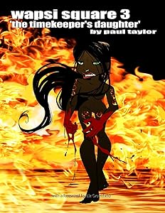 Wapsi Square 3 "the Timekeeper's Daughter" by Paul Taylor
