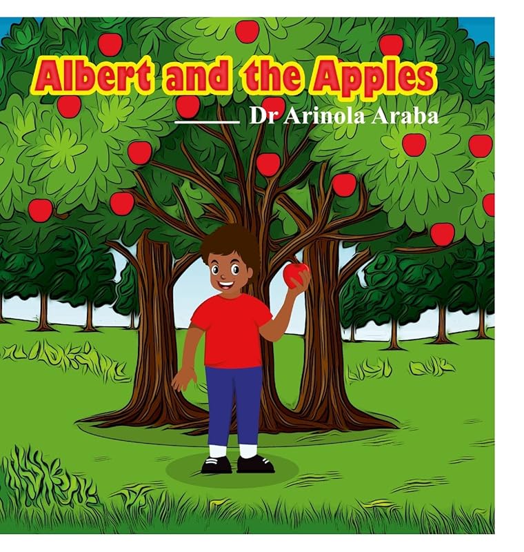 Albert and the Apples by Arinola Araba