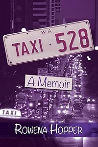 Taxi 528: A Memoir by Rowena Hopper