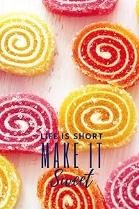 Life is Short Make it Sweet: DISCRETE Internet Password Book, Alphabetical, 416 Websites, 6"x9" (Discrete Password Books)