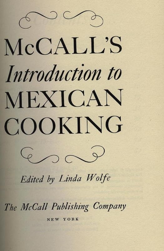 McCall's introduction to Mexican cooking, by J. Roger Woolger