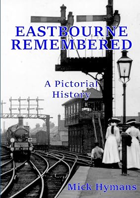 Eastbourne Remembered