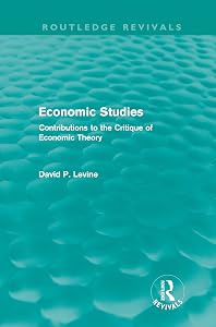 Economic Studies (Routledge Revivals): Contributions to the Critique of Economic Theory