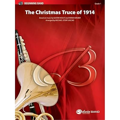 The Christmas Truce of 1914: Conductor Score (Belwin Beginning Band)