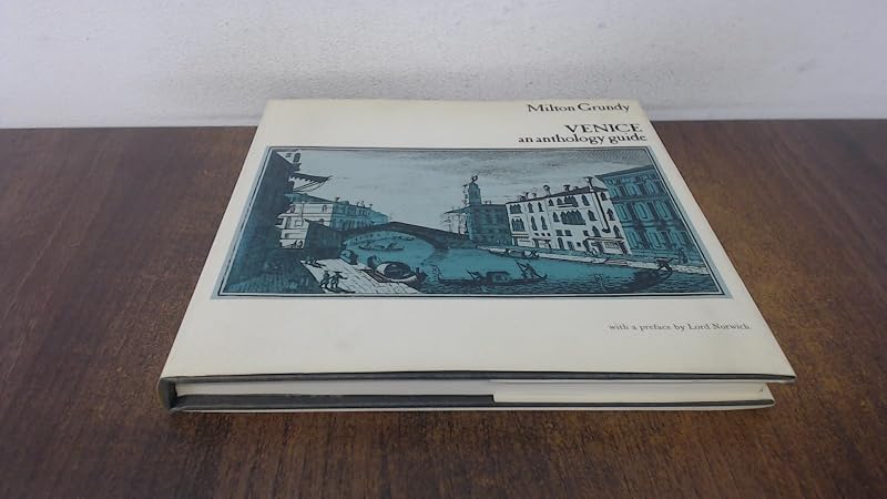 Venice: An anthology guide by Milton Grundy