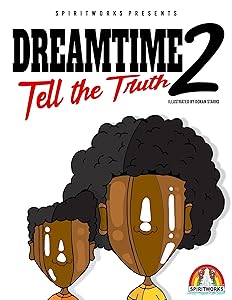 Dreamtime 2: Tell The Truth by Rick Greene
