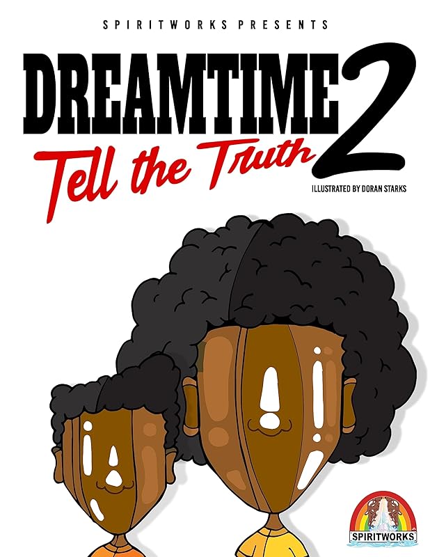 Dreamtime 2: Tell The Truth by Rick Greene