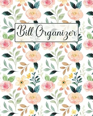 Bill Organizer: bill payment tracker. monthly bill organizer. bill payment organizer. bill tracker organizer. Keep Track of Your Monthly Expenses. monthly bill. 110 pages 8 x 10 in