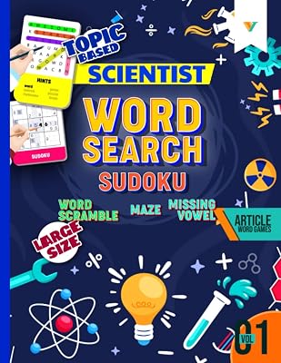 Scientist Article Word Game: Large Print Puzzle With Topic Based Articles On Newton Maxwell Einstein Aristotle Darwin Includes Word Search Word ... Maze Sudoku Volume 1 (Article Word Games)