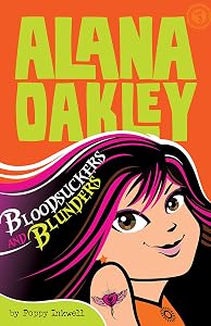 Bloodsuckers and Blunders (Alana Oakley, 3) by Poppy Inkwell