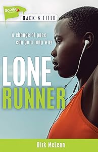 Lone Runner (Lorimer Sports Stories)