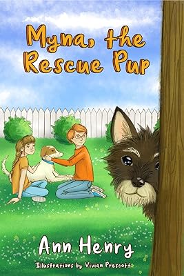 Myna, the Rescue Pup (Myna, the Rescue Dog Book 1)