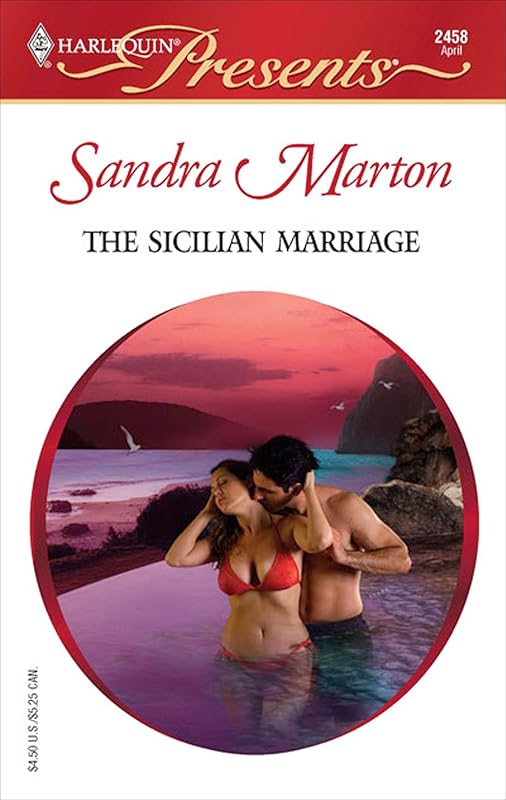 The Sicilian Marriage (The O'Connells) by Sandra Marton