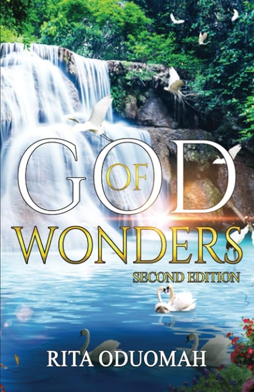 God of Wonders: Second Edition by Rita Oduomah