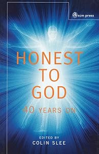 Honest to God: Forty Years on by Colin Slee