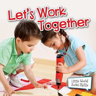 Rourke Educational Media Let's Work Together (Little World Social Skills)