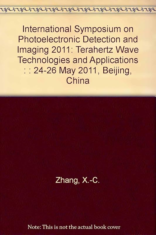 International Symposium on Photoelectronic Detection and Ima by Society of Photo-optical Instrumentation Engineers
