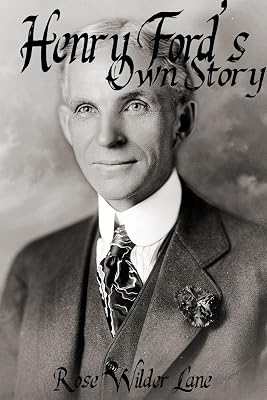 Henry Ford's Own Story