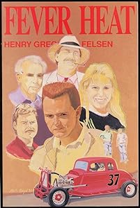 Fever Heat by Henry Gregor Felsen