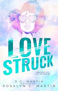 Lovestruck: a memoir by R.C. Martin
