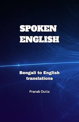 SPOKEN ENGLISH: Bengali to English Translation