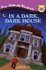In a Dark, Dark House (All Aboard Picture Reader)