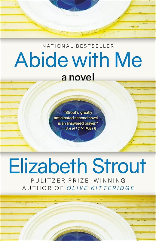 Abide with Me: A Novel by Elizabeth Strout