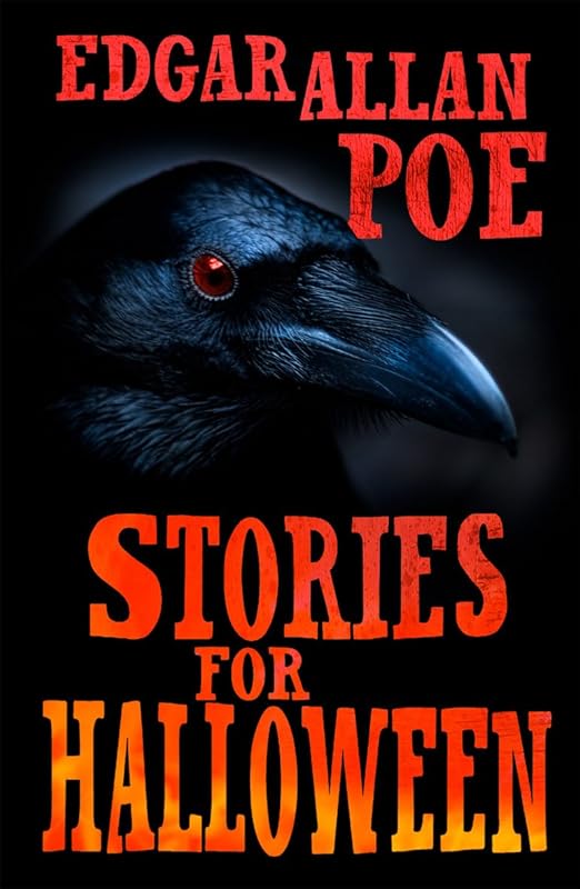 Stories for Halloween by Edgar Allan Poe