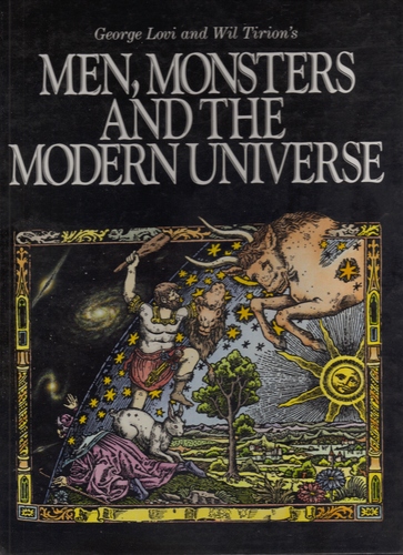 George Lovi and Wil Tirion's Men, Monsters and the Modern Universe by Wil Tirion