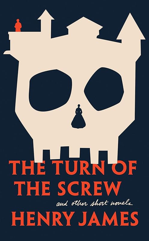 The Turn of The Screw and Other Short Novels (Signet Classics) by Henry James