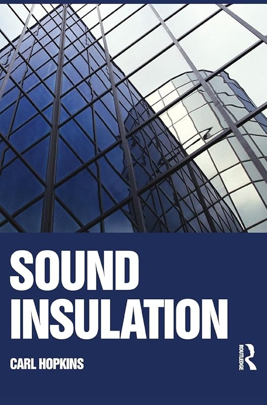 Sound Insulation by Carl Hopkins