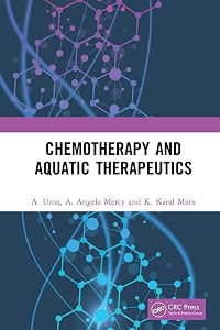 Chemotherapy and Aquatic Therapeutics by A. Uma