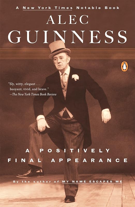 A Positively Final Appearance by Alec Guinness