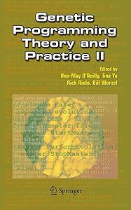 Genetic Programming Theory and Practice II (Genetic Programming, 8) by Una-May O'Reilly