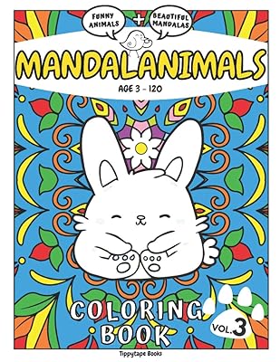 MANDALANIMALS: Funny Animals + Beautiful Mandalas - Coloring Book for Kids and Adults Age 3 – 120 (Volume 3)