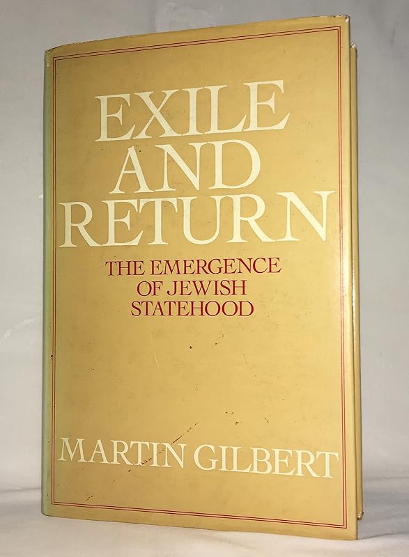 Exile and Return: The Struggle for a Jewish Homeland by Martin Gilbert