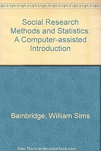 Social Research Methods and Statistics: A Computer-Assisted Introduction
