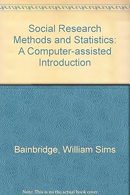 Social Research Methods and Statistics: A Computer-Assisted Introduction