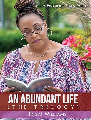 An Abundant Life: The Trilogy