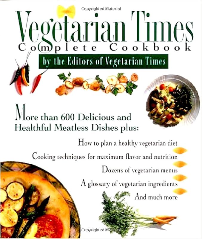 Vegetarian Times Complete Cookbook by Lucy Moll