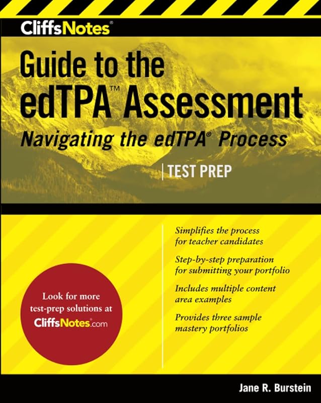 CliffsNotes Guide to the edTPA Assessment (CliffsNotes Test Prep) by Jane R. Burstein