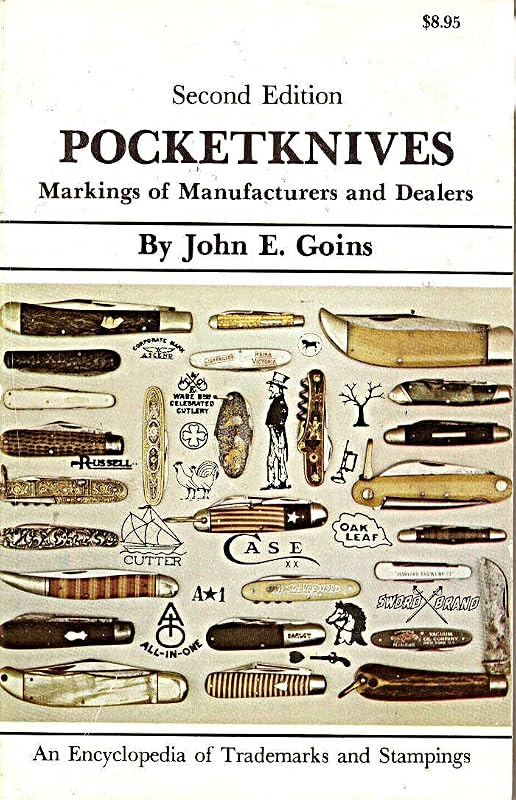 Pocketknives Markings and Manufacturers and Dealers by John Goins