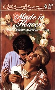 Made In Heaven by Suzanne S Guntrum
