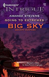 Going to Extremes (Big Sky Bounty Hunters)